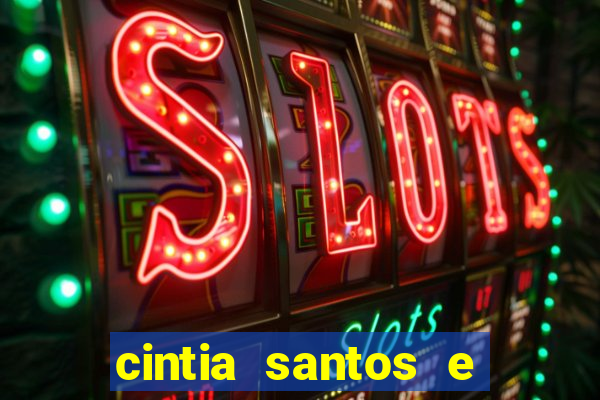 cintia santos e big macky